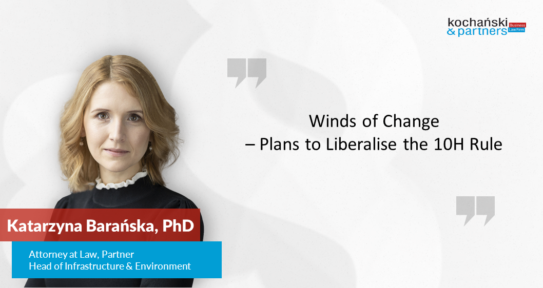 2021 04 07_Katarzyna Barańska_Winds Of Change – Plans To Liberalise The 10H Rule
