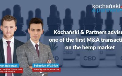 Kochański & Partners advised one of the first M&A transactions on the hemp market