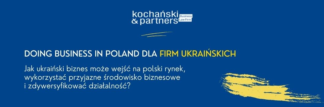 Wydarzenie hybrydowe | Doing business in Poland dla firm ukraińskich