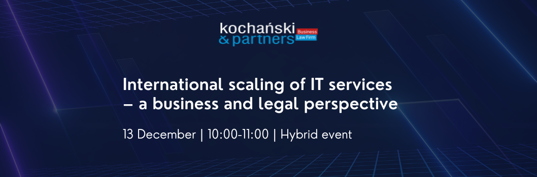 Hybrid event | International scaling of IT services – a business and legal perspective